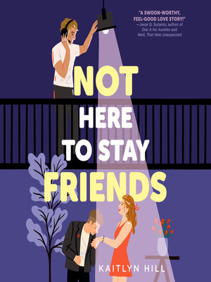 cover image of Not Here to Stay Friends